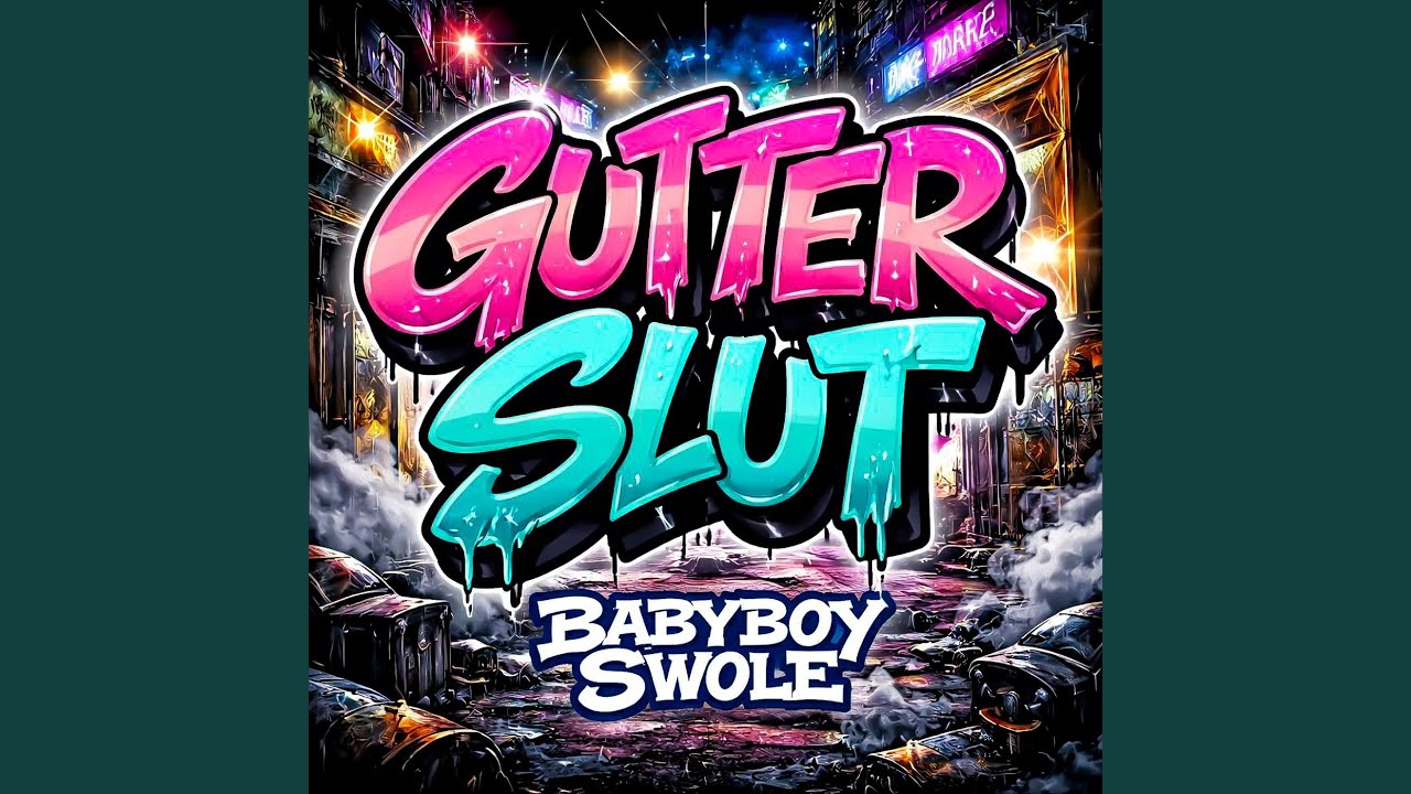 Watch Gutter Slut on YouTube Watch Gutter Slut on YouTube