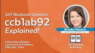 SAT Bluebook Question ccb1ab92 Explained!
