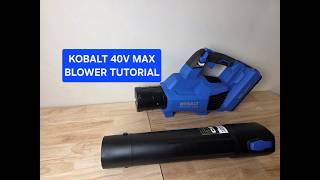 Kobalt Leaf Blower Tutorial Model KLB 1040B-03