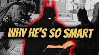 The Real Reason Batman is So Intelligent