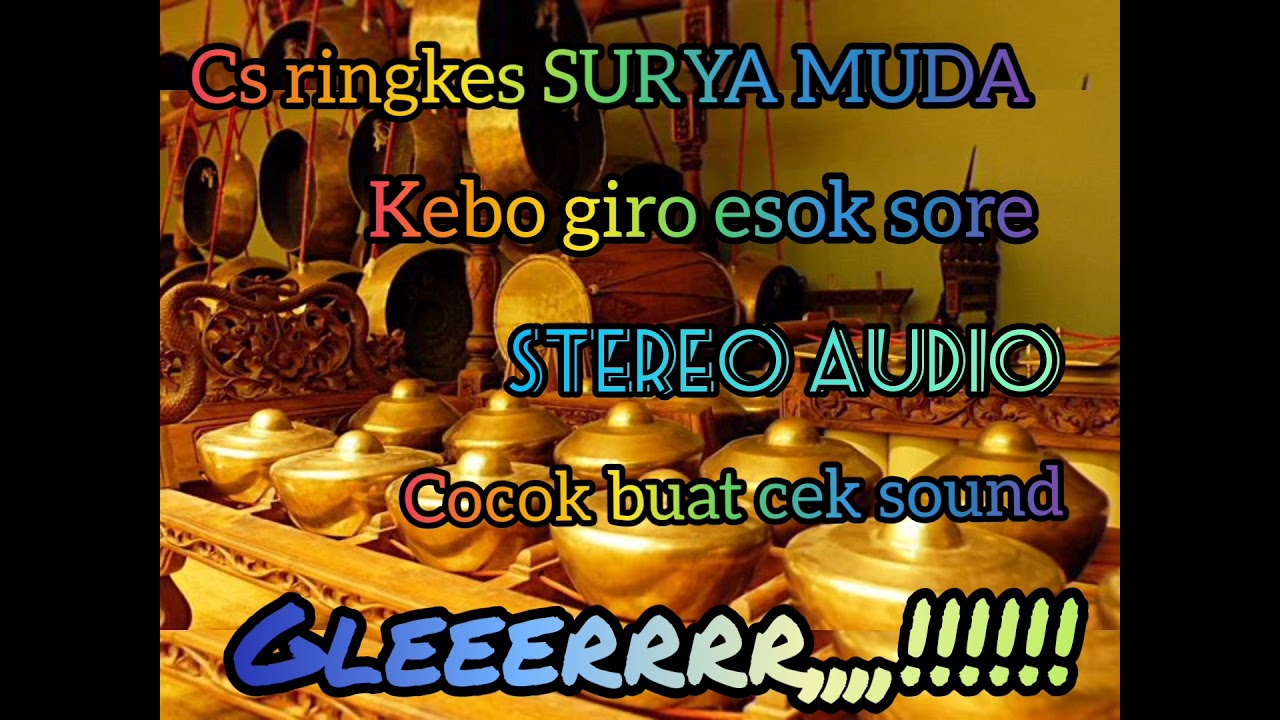 Cocok buat cek sound,,kebogiro esok sore,,surya muda