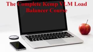 The Complete Kemp VLM Load Balancer Course - Promo Video