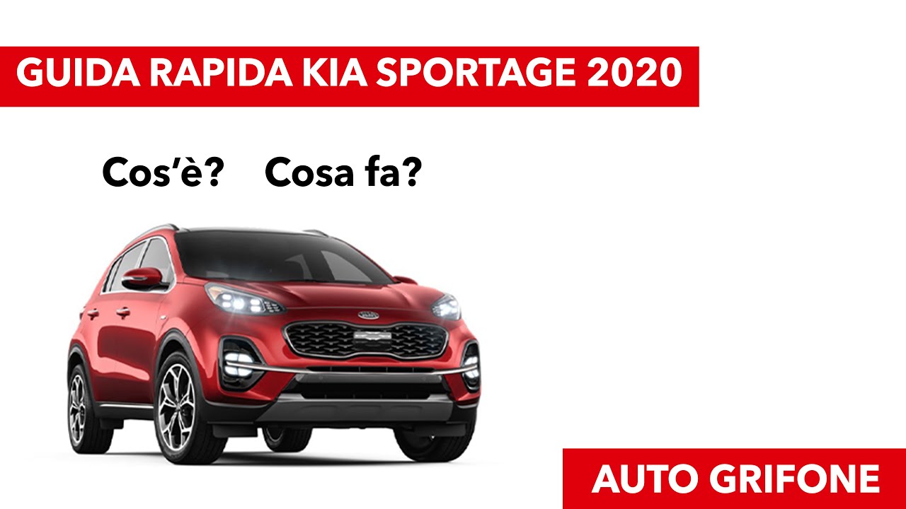 KIA SPORTAGE GUIDA RAPIDA UTILIZZO modello 2020