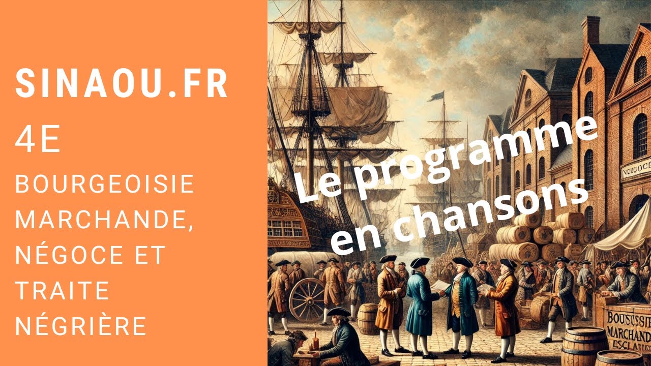 Bourgeoisie marchande, négoce et traite négrière - YouTube