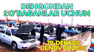 29-DEKABR SURXONDARYO DENOV MOSHIN BOZORI NARXLARI