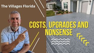 The Villages Florida  Costs, Upgrades and Nonsense