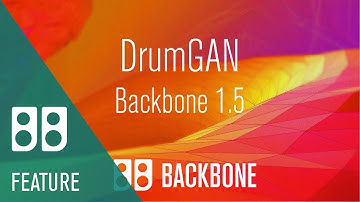 Backbone 1.5 with DrumGAN by Sony Computer Science Laboratory | Backbone 1.5