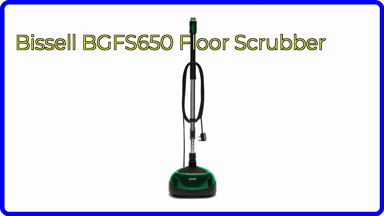 REVIEW (2025): Bissell BGFS650 Floor Scrubber. ESSENTIAL details.