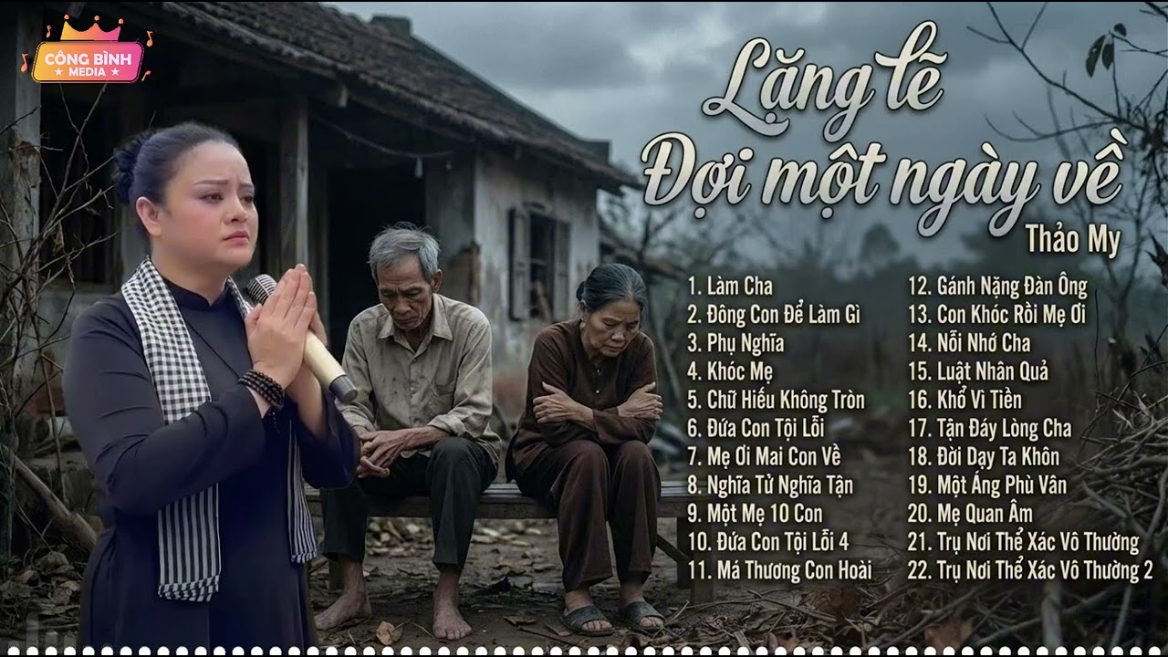 Hát Về Cha Mẹ – Nỗi Lòng Không Nói Thành Lời Khiến Ai Nghe Cũng Xúc Động | Tiếng Hát Thảo My