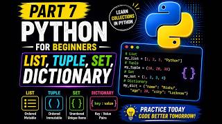 Python Course | Part 7 | List , Tuple , Set , Dictionary.