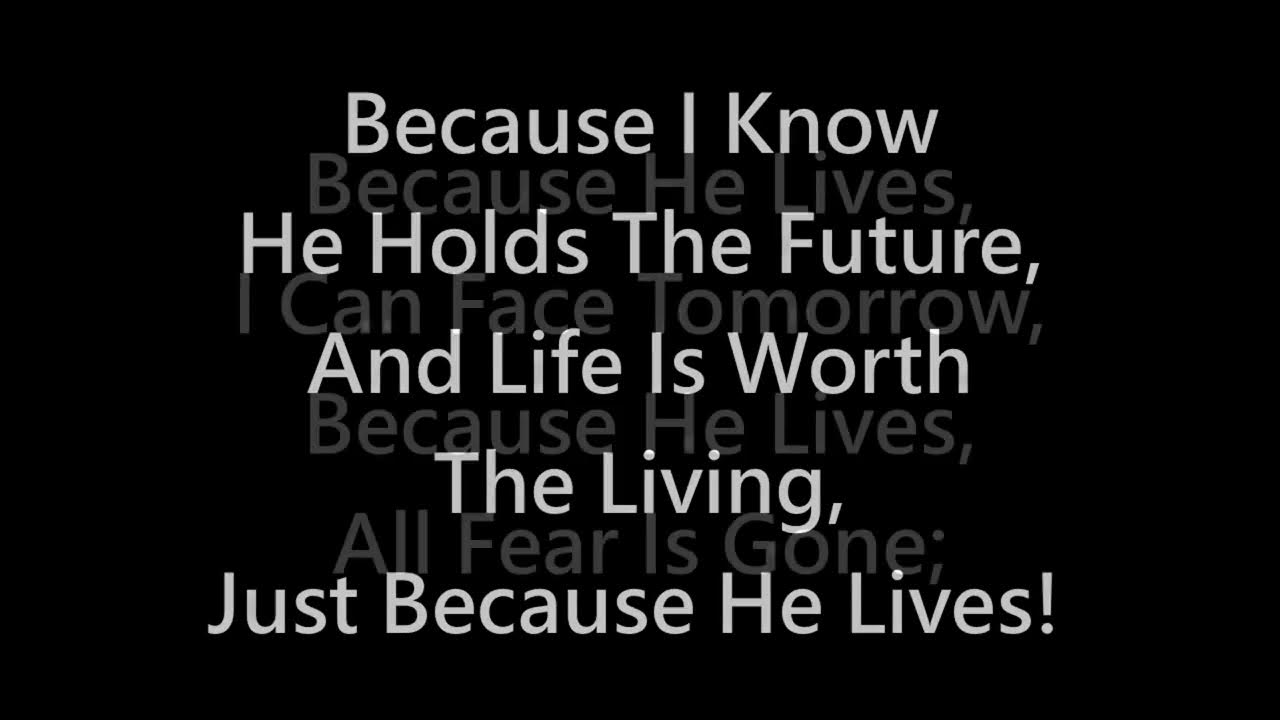 Because He Lives - Gaither-John Mark Kohl Because He Lives - Gaither-John Mark Kohl