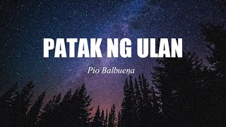 Patak ng ulan - Pio balbuena (Lyric Video)