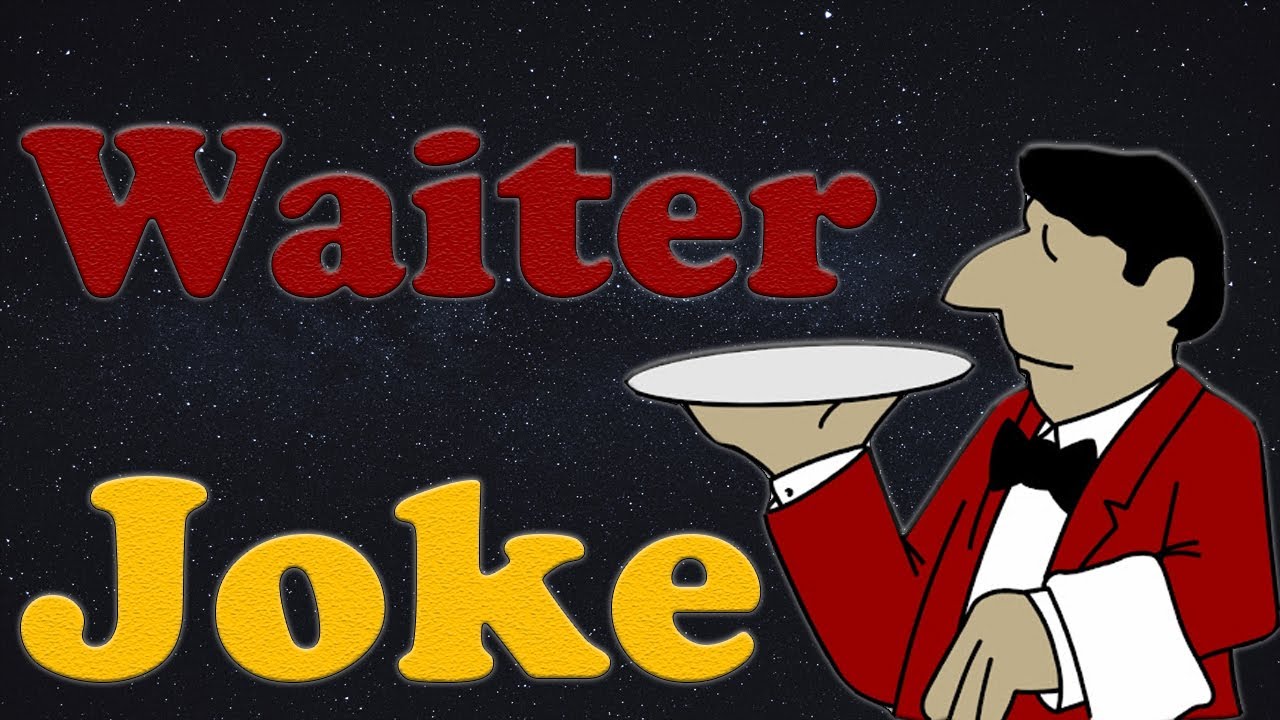 Funny Waiter Joke
