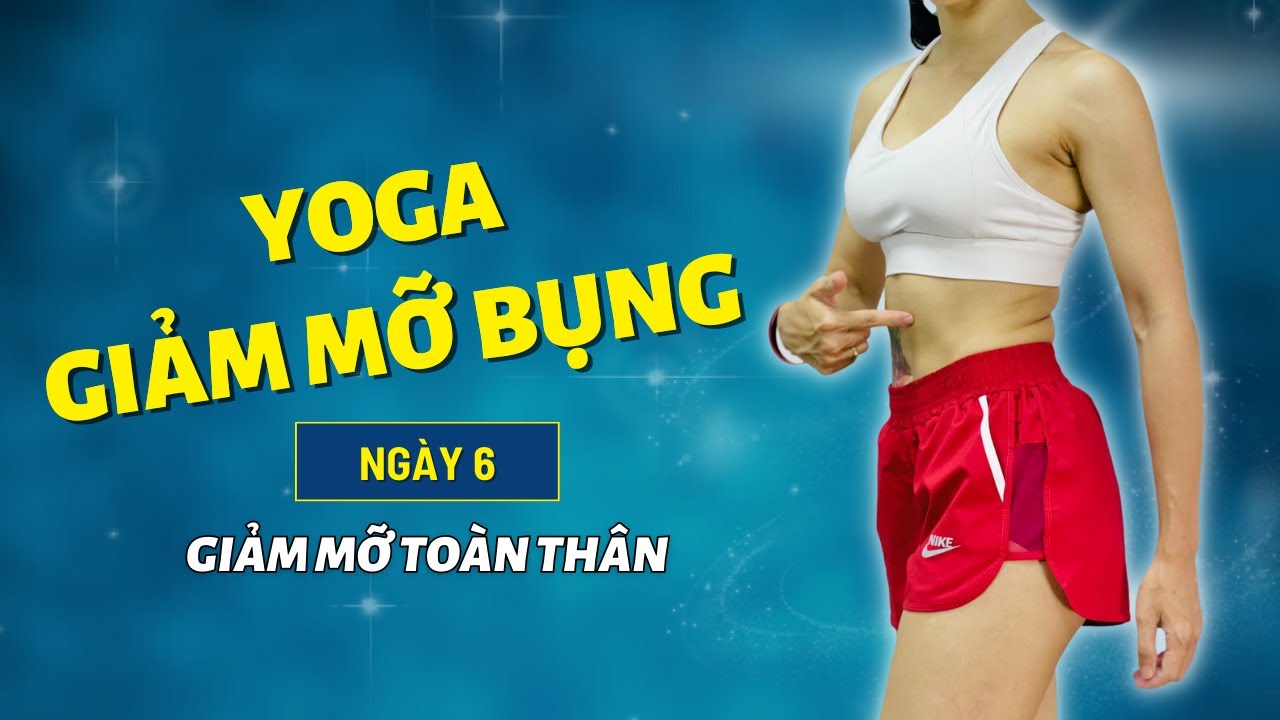 Yoga giảm mỡ bụng cho người mới bắt đầu - Ngày 6 - Yoga giảm mỡ ...