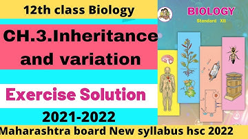 12th std Biology chapter 3.Inheritance and variation Exercise Solution 2022|MH Board New syllabus|