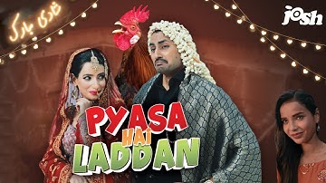 JOSH | Pyasa Hai Laddan | New Ad Commercial 2024 #shaadimubarak
