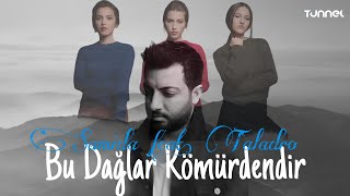 Samida feat. Taladro - Bu Dağlar Kömürdendir Resimi