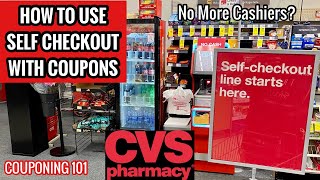 HOW TO USE CVS SELF CHECKOUT WITH COUPONS | Major Changes at CVS | Couponing 101 for Beginners