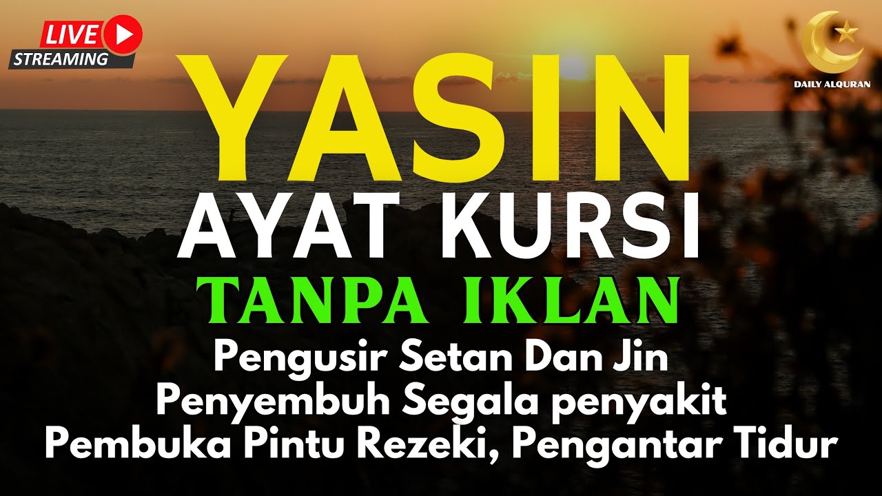 Surah Yasin & Ayat Kursi Pengusir Setan dan Penyembuh Segala Macam Penyakit, | By : Alaa Aqel