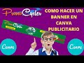 🔴 COMO HACER UN BANNER EN CANVA PUBLICITARIO PROMOCYCLER 2021 2/2