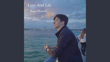 Love and Life حب وحياة