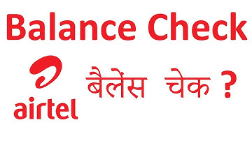 AIRTEL BALANCE CHECK Number 2018 | Airtel USSD Code
