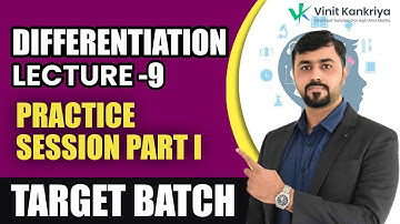 Target Batch | Differentiation Lecture 9 | Rate of Change | Prof. Vinit Kankriya