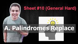 A. Palindromes Replace