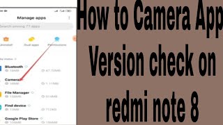 How to Camera App Version check on redmi note 8 screenshot 5