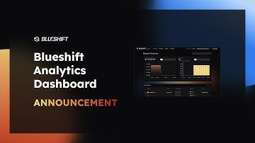 Blueshift Analytics Dashboard