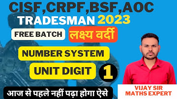 #01| UNIT DIGIT | NUMBER SYSTEM | BSF CISF CRPF AOC TRADESMAN  | UNIT DIGIT