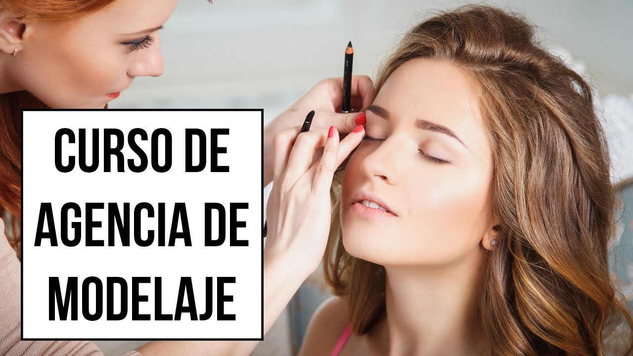 Curso De Agencia De Modelaje Maquillaje Youtube