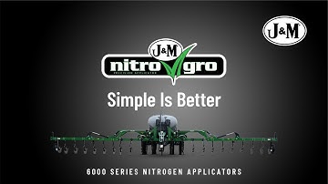 Simple Is Better - 6000 Series Nitrogen Applicators