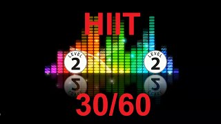 HIIT Music Track – Level 2 – 30/60, 17mins – PLUS VOICE PROMPTS