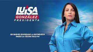 #LuisaEnMedios | Entrevista a Luisa González en Radio La Vecina 104.3 FM.