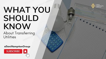 How to Set Up or Transfer Utilities When Moving | Dani Hampton Group