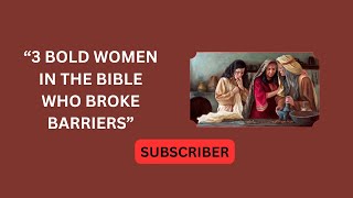 3 WOMEN WHO CHANGED THE WORLD (AND YOU’VE PROBABLY NEVER HEARD THEIR FULL STORY)”