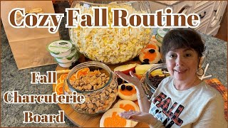 MY COZY FALL EVENING ROUTINE 🍁 FALL CHARCUTERIE BOARD