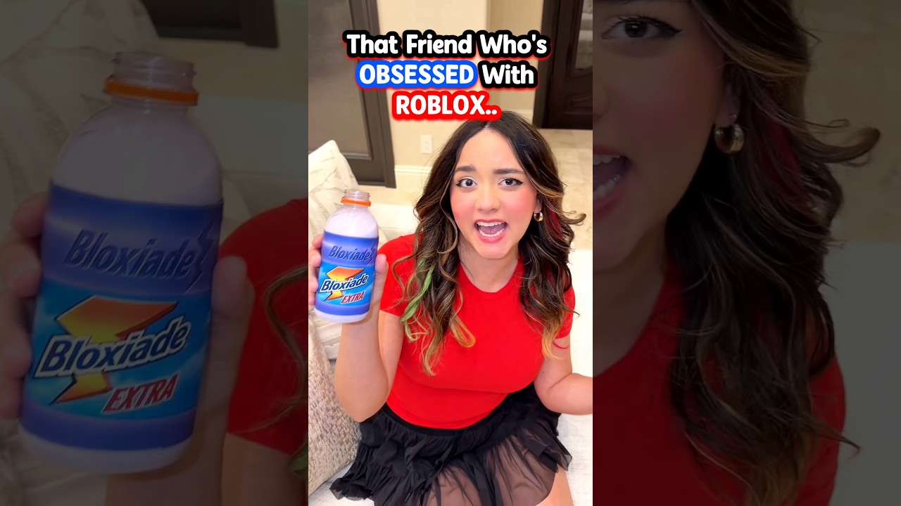 That Friend Who's OBSESSED With ROBLOX 11..