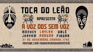 A Voz Dos Sem Voz Direto da Toca do Leão