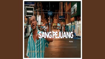 SANG PEJUANG