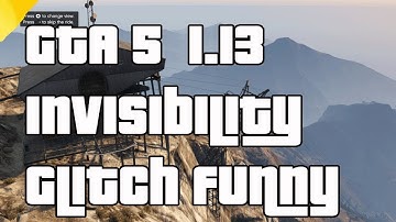 GTA5 Online Invisibility Glitch After Patch 1.13 "Invisibility Glitch 1.13"