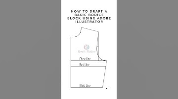 How To Draft Basic Bodice Block Using Adobe Illustrator #patterndrafting