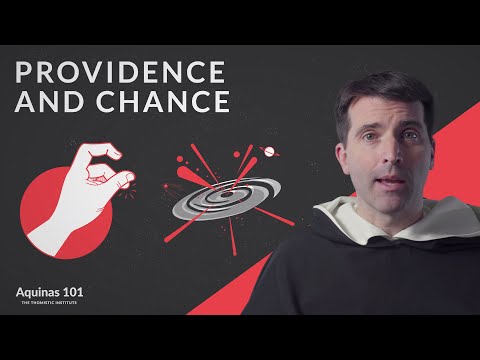 Providence and Chance w/ Fr. Dominic Legge, O.P. (Aquinas 101)