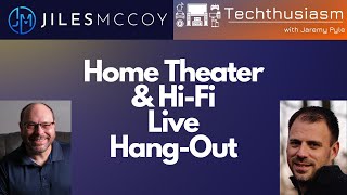 Home Theater Hi-Fi Live Jiles Mccoy Tecthusiasm Hang-Out