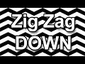 Zig Zag Down