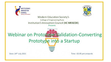 Webinar on Prototype Validation-Converting Prototype into a Startup