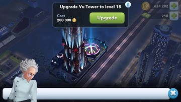 SimCity BuildIt-28 Upgrading Vu Tower To Level 18(Final Level)