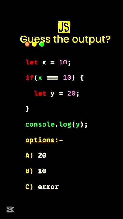 Guess the output for JavaScript answer your comment. #coding # ...