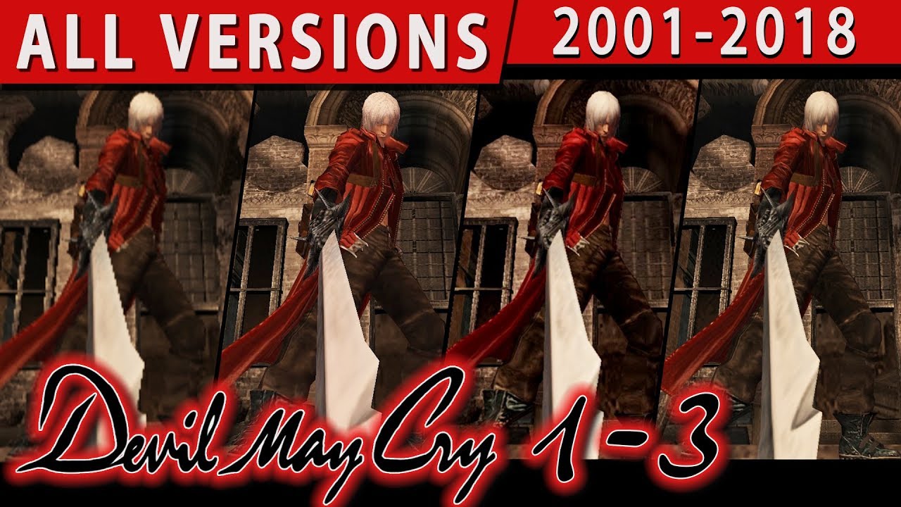 Devil May Cry 1 3 All Versions Compared 2001 2018 Original Se Hd Etc Youtube